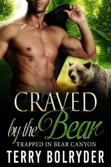 Craved by the Bear (Trapped in Bear Canyon Book 2) Read online