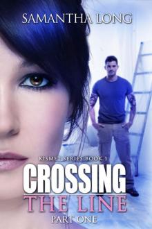 Crossing the Line Part One (A Novella) Read online
