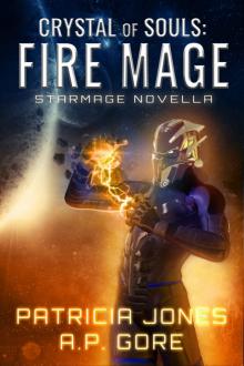 Crystal of Souls_Fire Mage_Star Mage Novella Read online