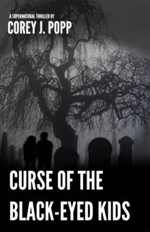 Curse of the Black-Eyed Kids (Mount Herod Legends Book 2)