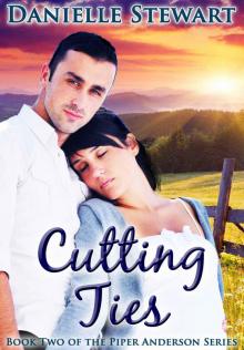 Cutting Ties (Book 2) (Piper Anderson Series) Read online