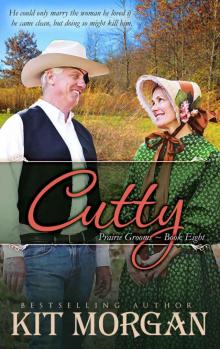 Cutty (Prairie Grooms Book 8) Read online