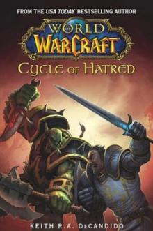 Cycle of Hatred (world of warcraft) Read online