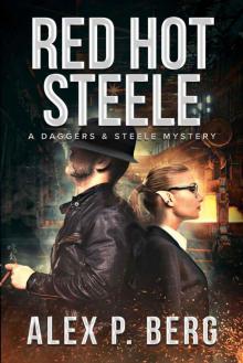Daggers & Steele 1 - Red Hot Steele Read online