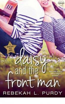 Daisy and the Front Man (Entangled Crush) (Backstage Pass)