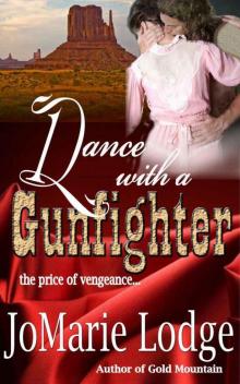 Dance With A Gunfighter