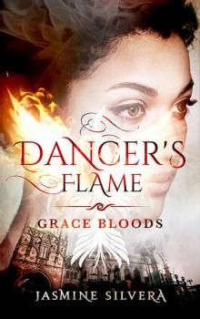 Dancer's Flame (Grace Bloods Book 2)