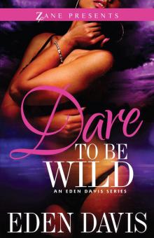 Dare To Be Wild Read online