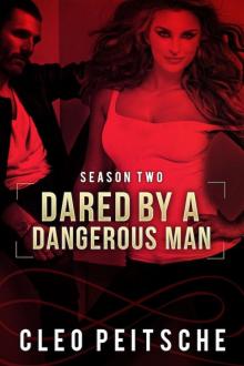 Dared by a Dangerous Man Read online