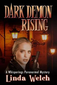 Dark Demon Rising: Whisperings Paranormal Mystery book seven Read online