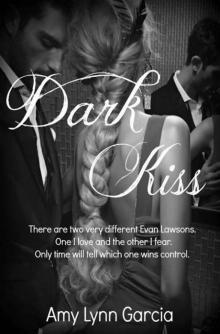 Dark Kiss (The Two sides of me Book 1)