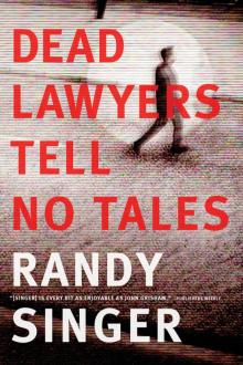 Dead Lawyers Tell No Tales Read online