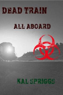 Dead Train (Book 1): All Aboard Read online