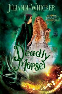 Deadly Morsel: Rosewood Academy of Witches and Mages (Darkly Sweet Book 5) Read online