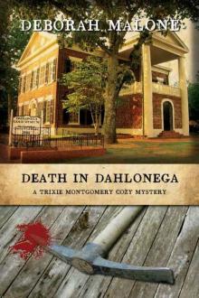 Death in Dahlonega (A Trixie Montgomery Cozy Mystery Book 1) Read online