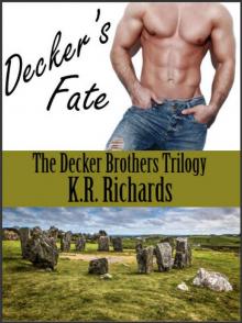 Decker's Fate (The Decker Brothers Trilogy Book 1) Read online