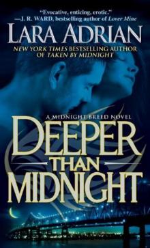 Deeper Than Midnight: A Midnight Breed Novel Read online