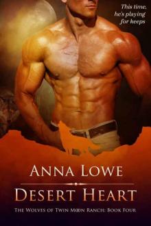 Desert Heart (The Wolves of Twin Moon Ranch Book 4)