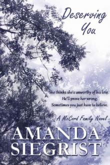 Deserving You (A McCord Family Novel Book 3) Read online