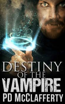 Destiny of the Vampire (Adventures of the Vampire Book 1) Read online