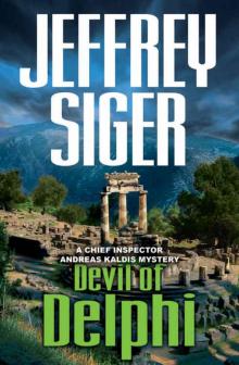 Devil of Delphi: A Chief Inspector Andreas Kaldis Mystery Read online