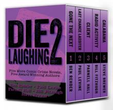 Die Laughing 2: Five More Comic Crime Novels Read online