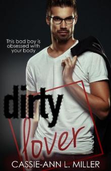 Dirty Lover (The Dirty Suburbs Book 5) Read online