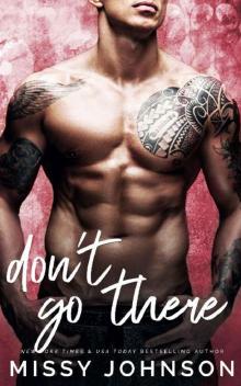 Don't Go There (Awkward Love Book 5) Read online