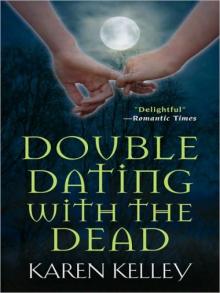 Double Dating with the Dead Read online