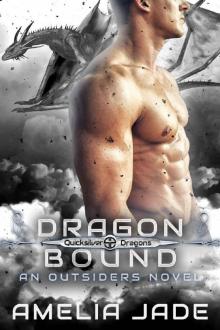 Dragon Bound: Quicksilver Dragons Book 2 Read online