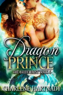 Dragon Prince (The Bride Hunt Book 6) Read online