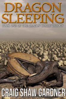 Dragon Sleeping (The Dragon Circle Trilogy Book 1) Read online
