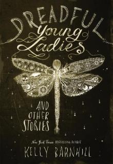 Dreadful Young Ladies and Other Stories Read online