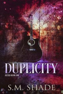 Duplicity (Jilted Book 1) Read online