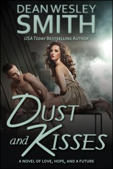 Dust and Kisses Read online