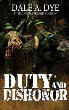 Duty and Dishonor: Author's Preferred Edition Read online