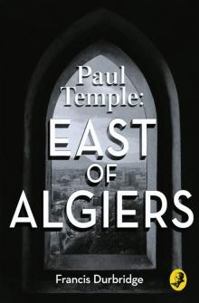East of Algiers Read online