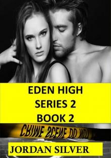 Eden High: Series 2 (Eden High #2) Read online