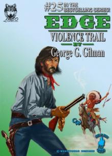 EDGE: Violence Trail (Edge series Book 25) Read online