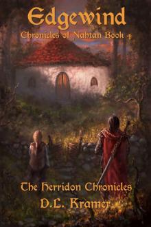 Edgewind: Chronicles of Nahtan: Book 4 (The Herridon Chronicles) Read online