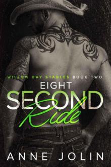 Eight-Second Ride (Willow Bay Stables Book 2) Read online