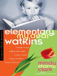 Elementary, My Dear Watkins Read online