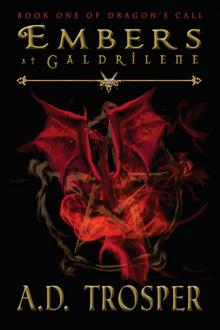 Embers at Galdrilene