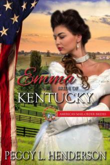 Emma: Bride of Kentucky (American Mail-Order Bride 15) Read online