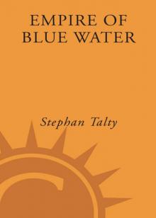 Empire of Blue Water Read online