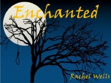 Enchanted, A Paranormal Romance / Fantasy (Forever Charmed) Read online
