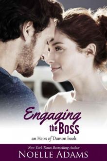 Engaging the Boss (Heirs of Damon) Read online