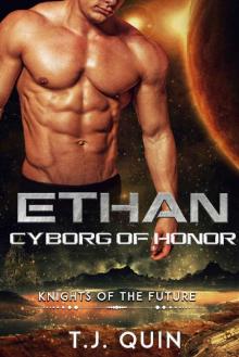 Ethan: Cyborg of Honor Read online