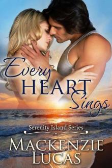 Every Heart Sings (Serenity Island Series) Read online