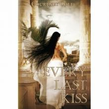 Every Last Kiss, Final Copy, June 30, 2011